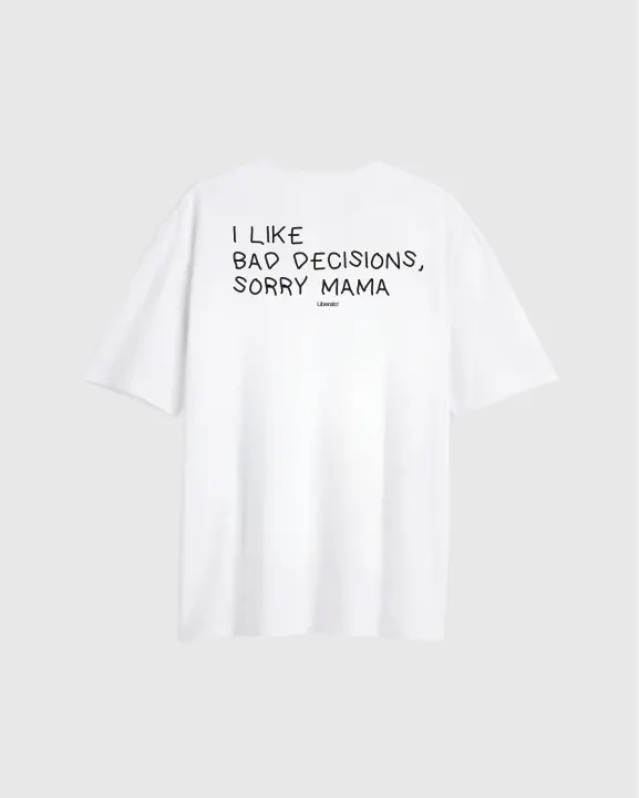 Remera Liberato Oversize Blanca I Like Bad Decisions Sorry Mama